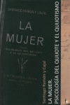 MUJER PSICOLOGIA DEL QUIJOTE Y EL QUIJOTISMO,LA