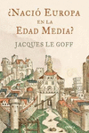 NACI EUROPA EN LA EDAD MEDIA?