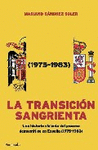 LA TRANSICION SANGRIENTA (1975-1983)