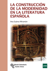 LA CONSTRUCCION DE LA MODERNIDAD EN LA LITERATURA