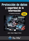 PROTECCION DE DATOS Y SEGURIDAD INFORMACION (4 ED.ACT.)