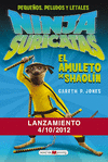 NINJA SURICATAS EL AMULETO DE SHAOLIN