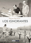LOS IGNORANTES (2A ED.)